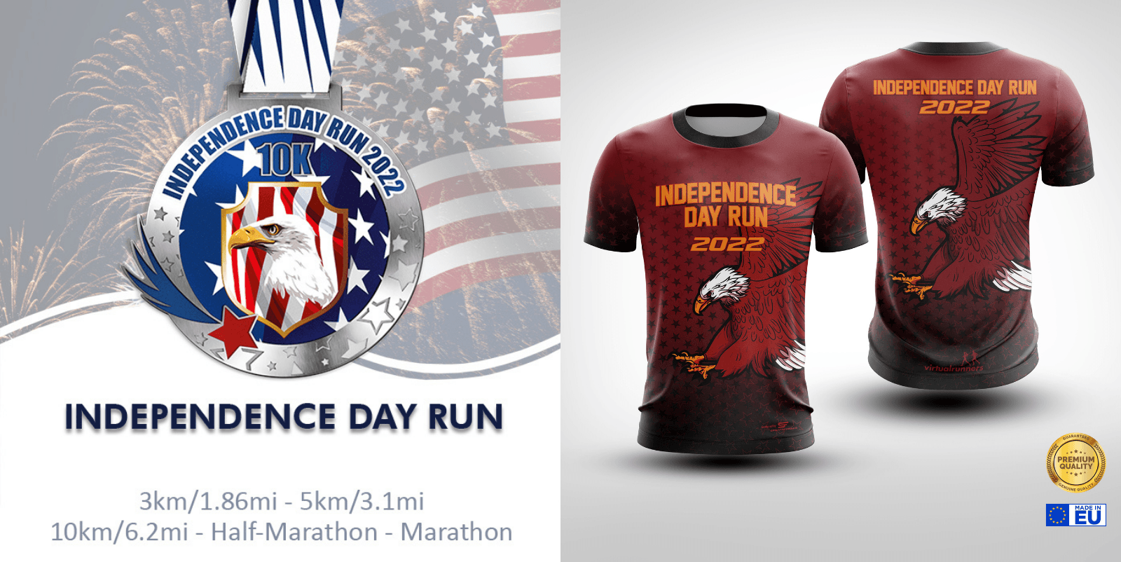 Promotional image for the Independence Day Run 2022. The left side features a medal with an eagle and American flag elements, along with race details: 3km, 5km, 10km, Half-Marathon, Marathon. The right side shows front and back views of a race T-shirt with an eagle design.