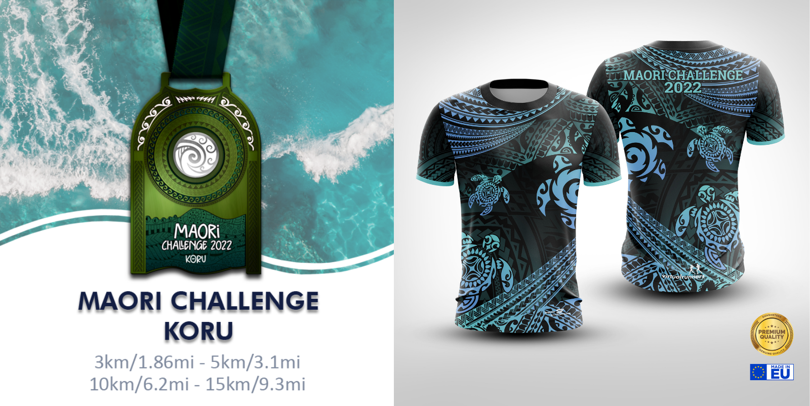 Image of a promotional poster for the "Maori Challenge 2022 Koru" event, featuring a medal with Maori designs and the distances: 3km/1.86mi, 5km/3.1mi, 10km/6.2mi, and 15km/9.3mi. Also shown are front and back views of event T-shirts decorated with similar Maori patterns.