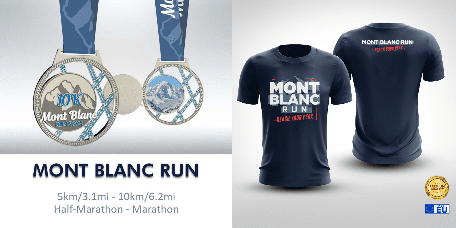Promotional image for the Mont Blanc Run featuring a medal with mountain design and race distances (5km, 10km, Half-Marathon, and Marathon) alongside a blue t-shirt displaying the event logo and slogan "Reach Your Peak".