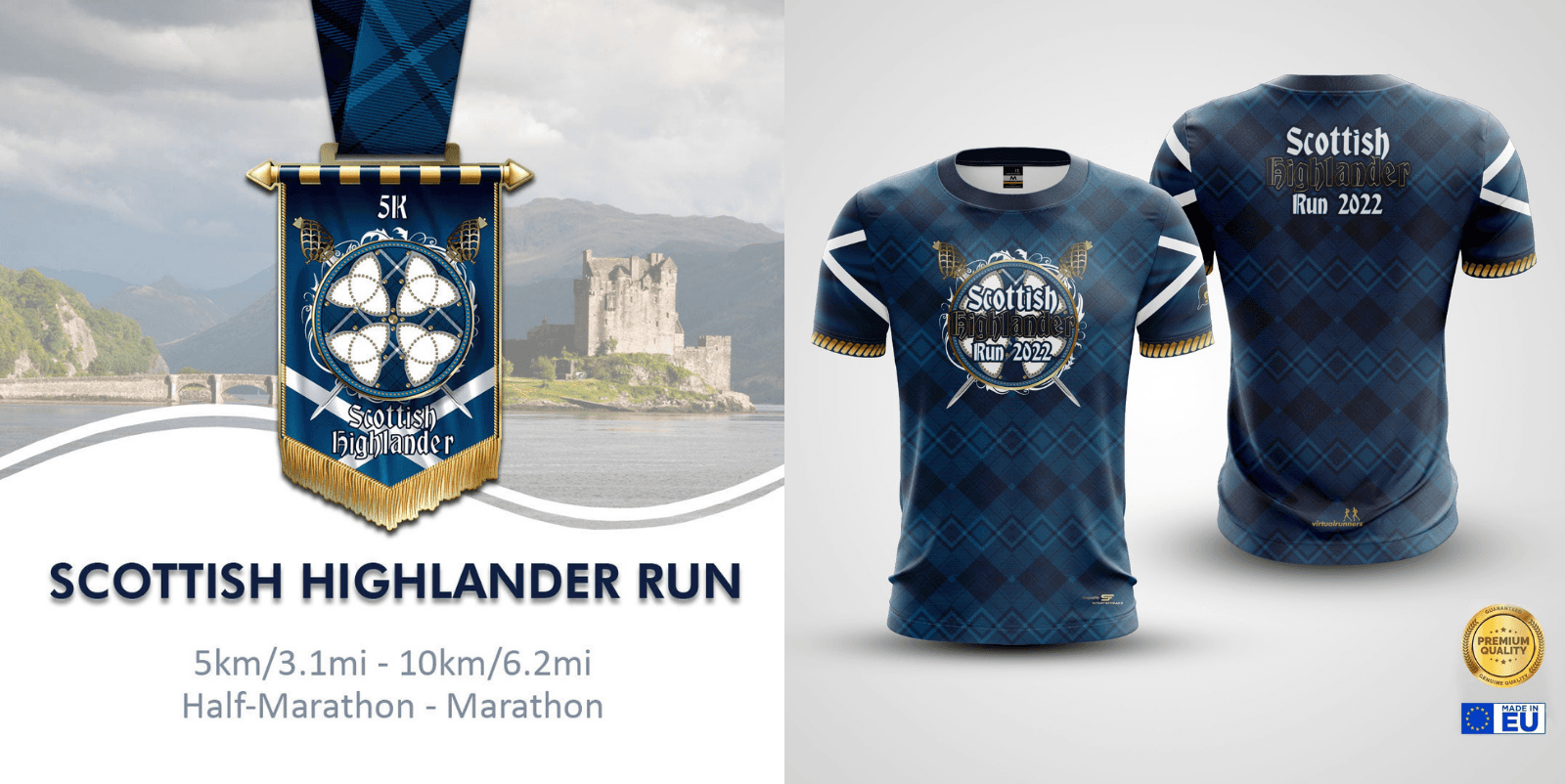 Promotional image for the Scottish Highlander Run 2022, featuring a scenic background with a castle. Includes a race badge, event name, distances (5k, 10k, Half-Marathon, Marathon), and T-shirts for the event. EU flag and "Premium Quality" badge are visible.