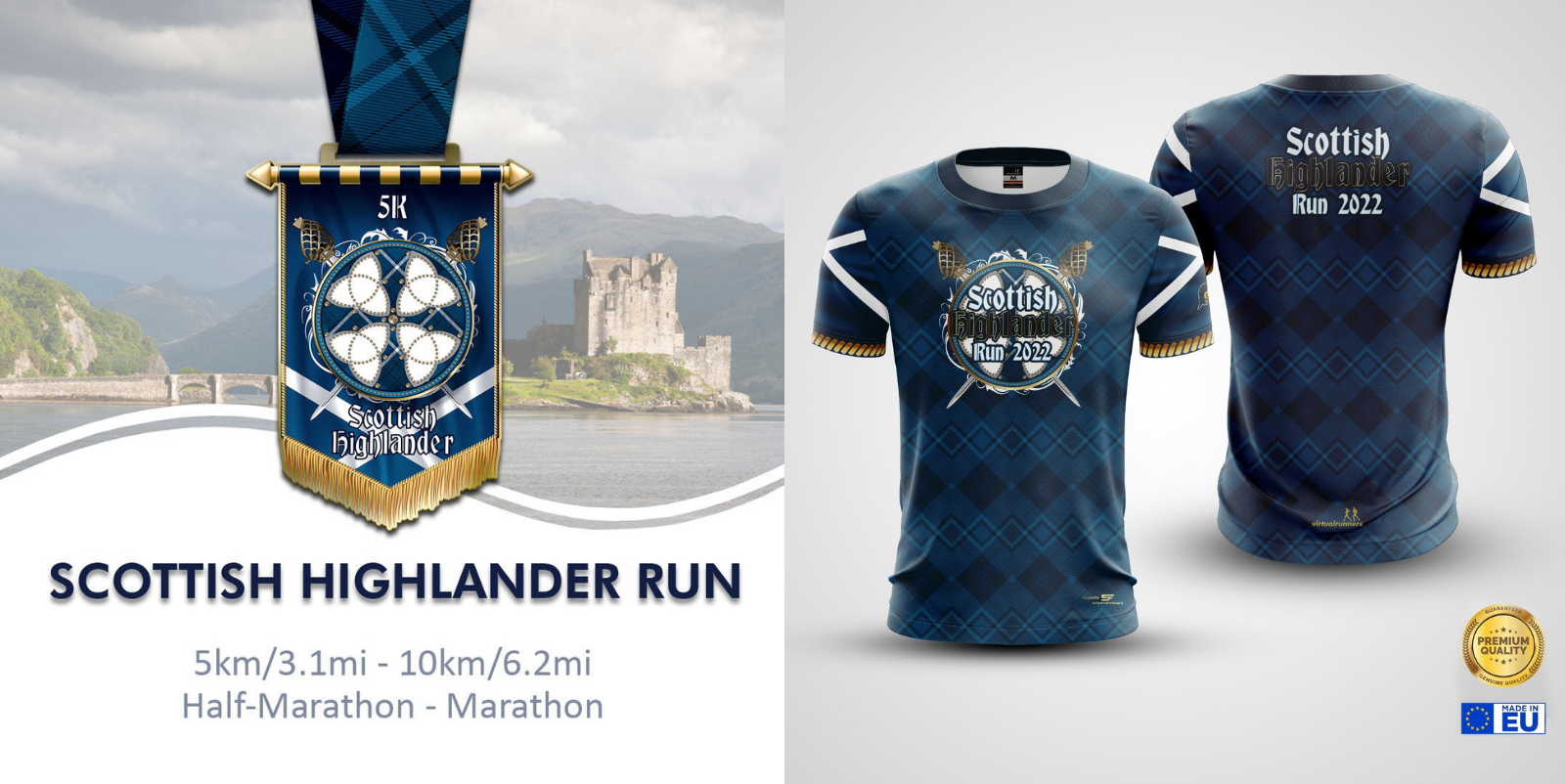 Promotional image for the Scottish Highlander Run 2022, featuring a scenic background with a castle. Includes a race badge, event name, distances (5k, 10k, Half-Marathon, Marathon), and T-shirts for the event. EU flag and "Premium Quality" badge are visible.