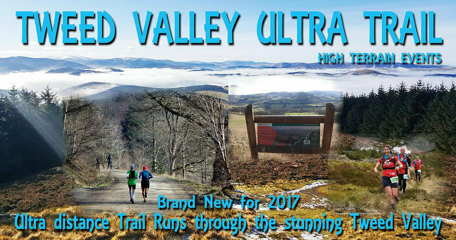 Promotional image for the Tweed Valley Ultra Trail featuring runners on scenic trails surrounded by valleys, forests, and mountains. Text reads: "Tweed Valley Ultra Trail - High Terrain Events. Brand New for 2017. Ultra distance trail runs through the stunning Tweed Valley.