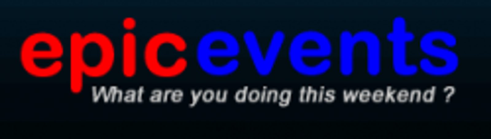 A logo with the word "epicevents" where "epic" is in red and "events" is in blue. Below the logo, there is a tagline in white text that says, "What are you doing this weekend?" set against a dark background.