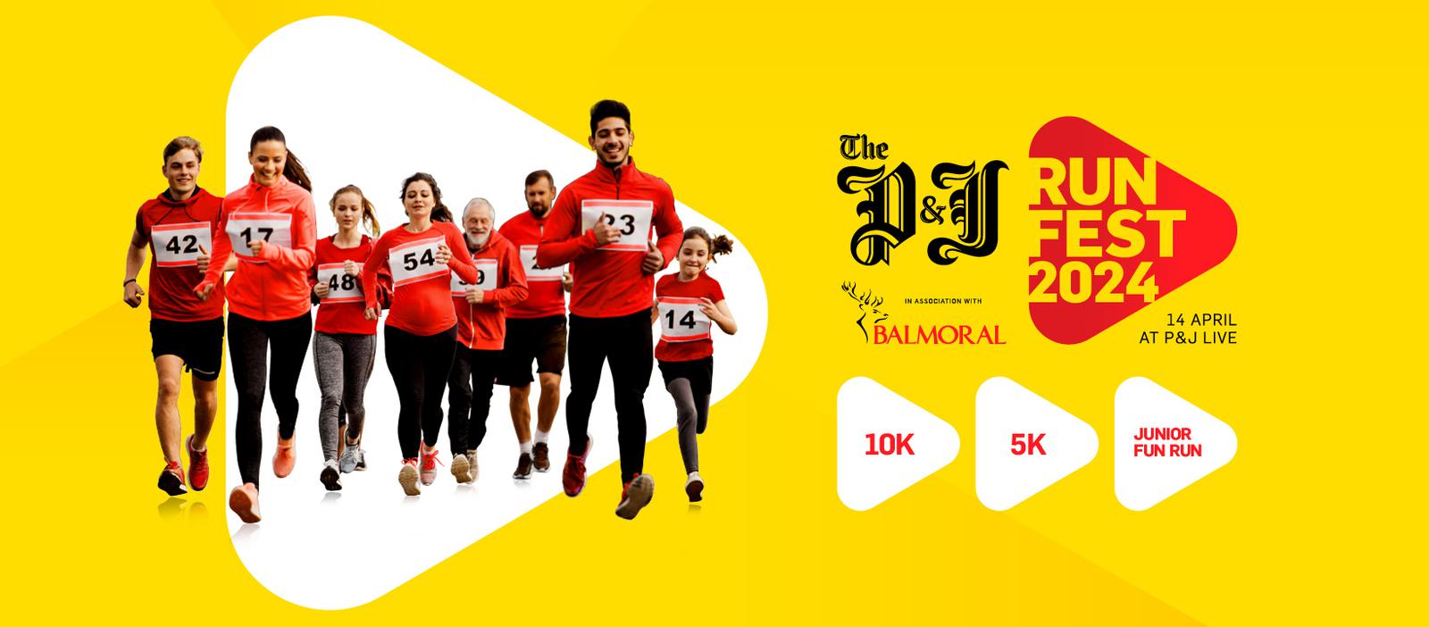 A group of diverse runners in red shirts and numbered bibs run towards the viewer on a yellow background. Text reads "The P&J Run Fest 2024. 14 April at P&J Live. 10K, 5K, Junior Fun Run." Sponsored by Balmoral. Three triangles highlight the race options.
