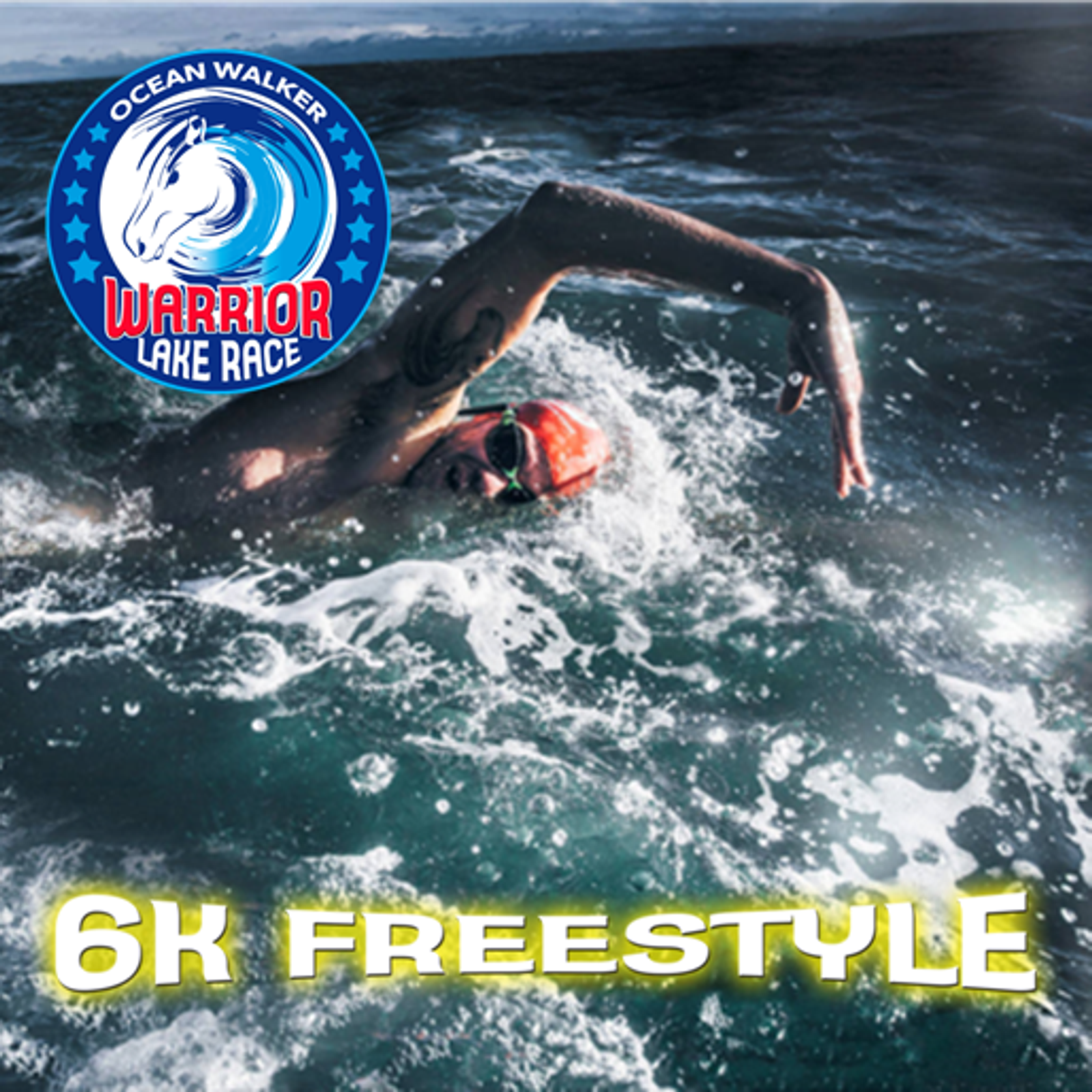 A swimmer wearing an orange cap and goggles performs a freestyle stroke in choppy lake waters. The top-left corner features the "Ocean Walker Warrior Lake Race" logo, and the bottom text reads "6K Freestyle" in bold yellow letters.