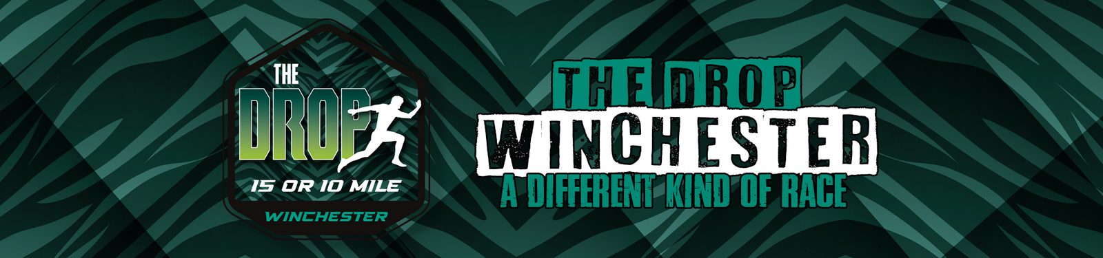 A banner with a green and black zebra-striped background advertises "The Drop Winchester." The text includes "15 or 10 mile Winchester" on the left, and "A Different Kind of Race" on the right. It also features a stylized figure running.