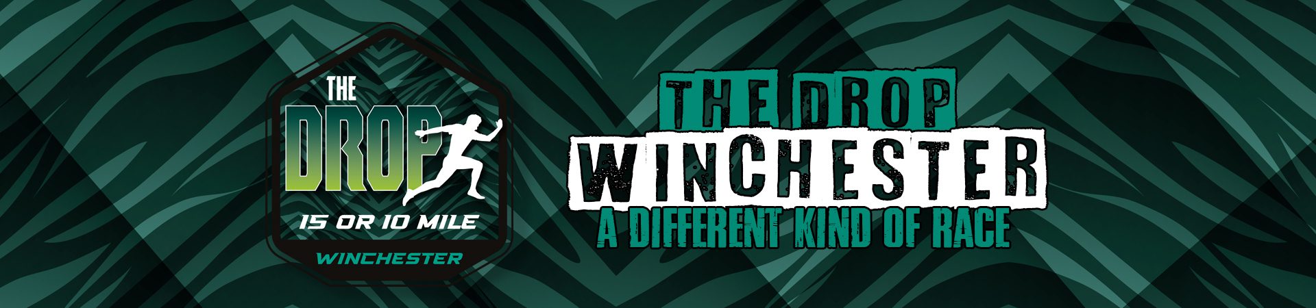 A banner with a green and black zebra-striped background advertises "The Drop Winchester." The text includes "15 or 10 mile Winchester" on the left, and "A Different Kind of Race" on the right. It also features a stylized figure running.