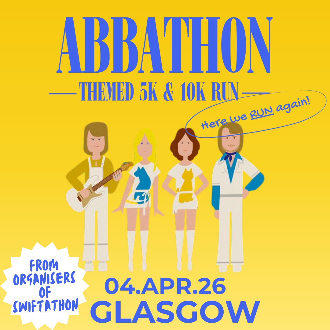 Colorful poster for "ABBATHON," a themed 5K & 10K run on April 4, 2026, in Glasgow, featuring cartoon characters dressed like ABBA, with text "Here we RUN again!" and details about the event organizers.