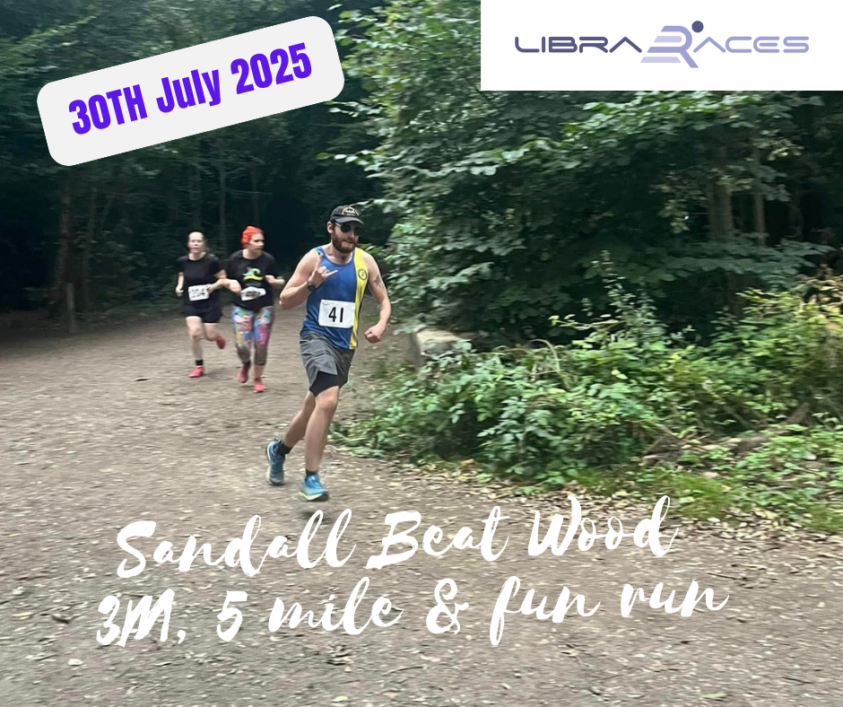 A group of runners on a woodland trail during a race. One man in a blue shirt leads the pack. Text reads, "30TH July 2025, Sandall Beat Wood, 3M, 5 mile & fun run." A logo in the top right corner says "Libra Races.