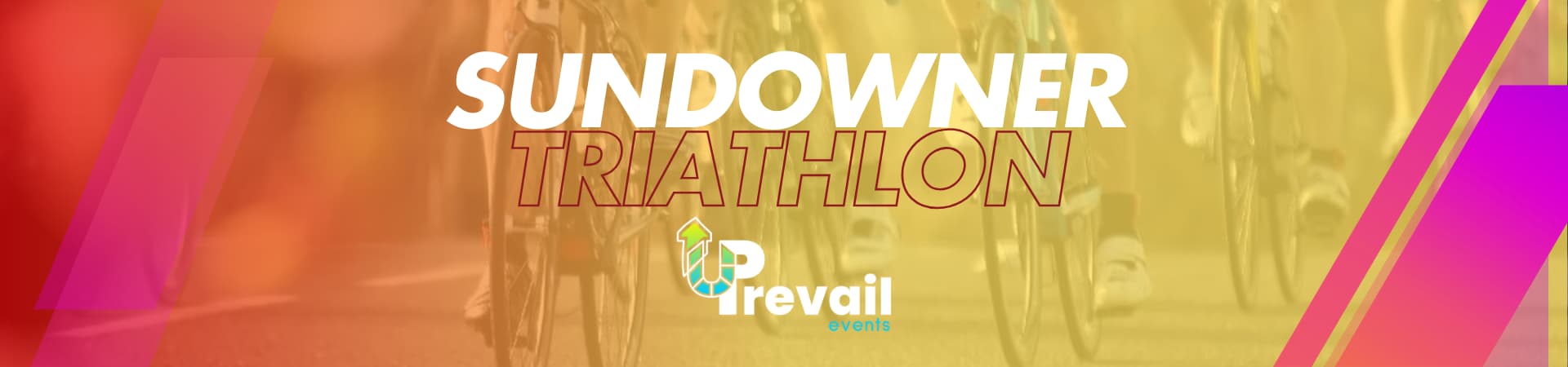 Text reading "Sundowner Triathlon" with a background of cyclists in motion. The Prevail Events logo is at the bottom. The image has a warm color overlay with diagonal magenta stripes at the edges.