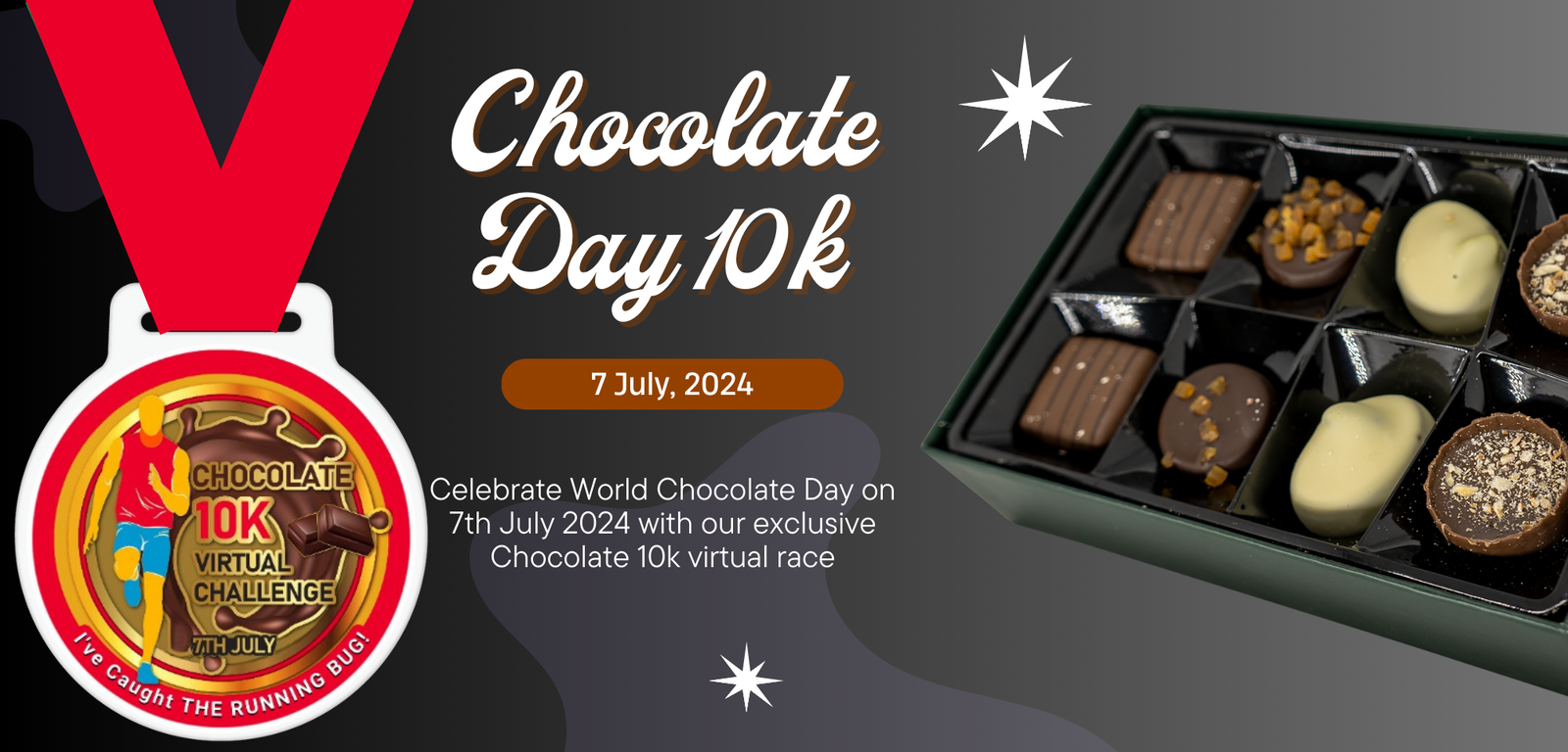 Image shows a promotional banner for the Chocolate Day 10k virtual run on July 7, 2024. On the left is a medal with chocolate-related graphics. To the right is a box of assorted chocolates. Text reads: "Chocolate Day 10k, 7 July, 2024. Celebrate World Chocolate Day with our exclusive Chocolate 10k virtual race".