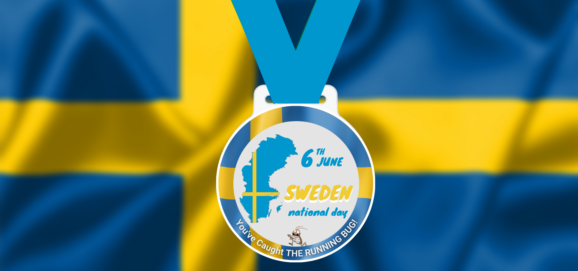 A medal with a blue ribbon is displayed against the background of the Swedish flag. The medal features an outline of Sweden, the date "6th June," the words "Sweden National Day," and the phrase "You've Caught The Running Bug!.