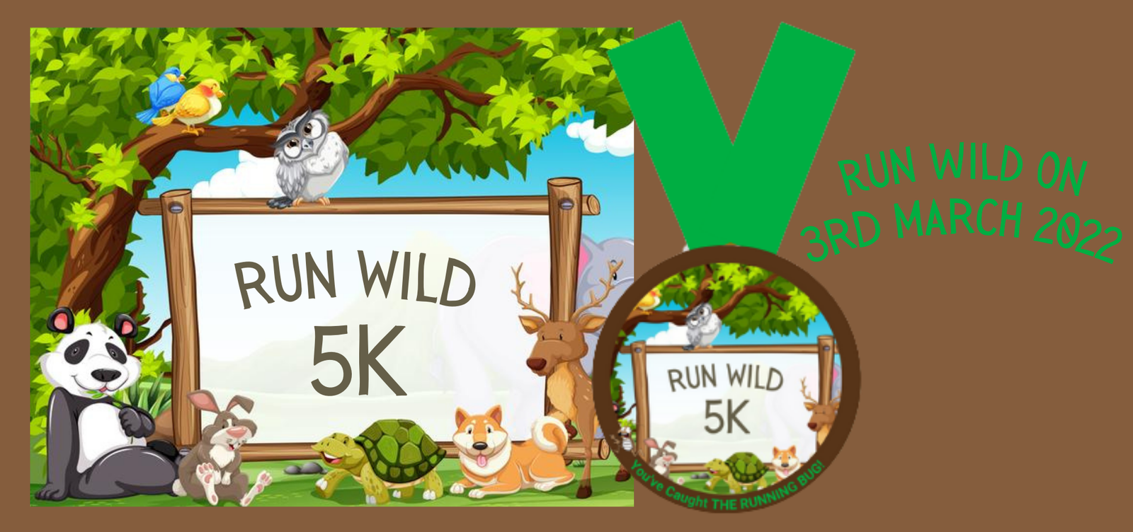 A cartoon image promoting a "Run Wild 5K" event on March 3rd, 2022. The design shows a forest scene with various animals, including a panda, a deer, a turtle, a fox, and an owl, gathered around a sign. A medal with the event details is displayed on the right side.