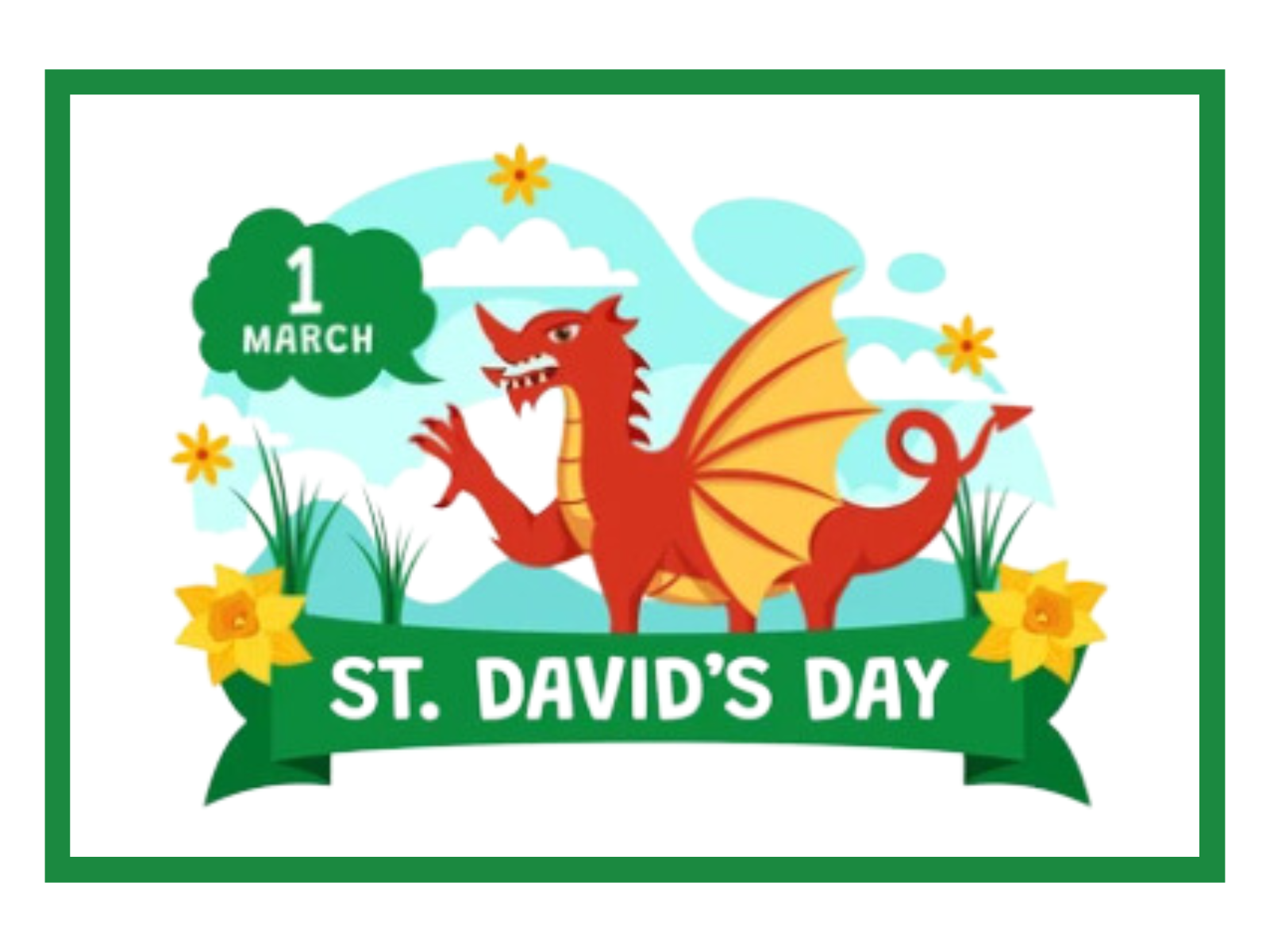 Illustration of a red dragon with yellow wings among daffodils beneath a cloud labeled "1 March." A green banner reads "St. David's Day" at the bottom.