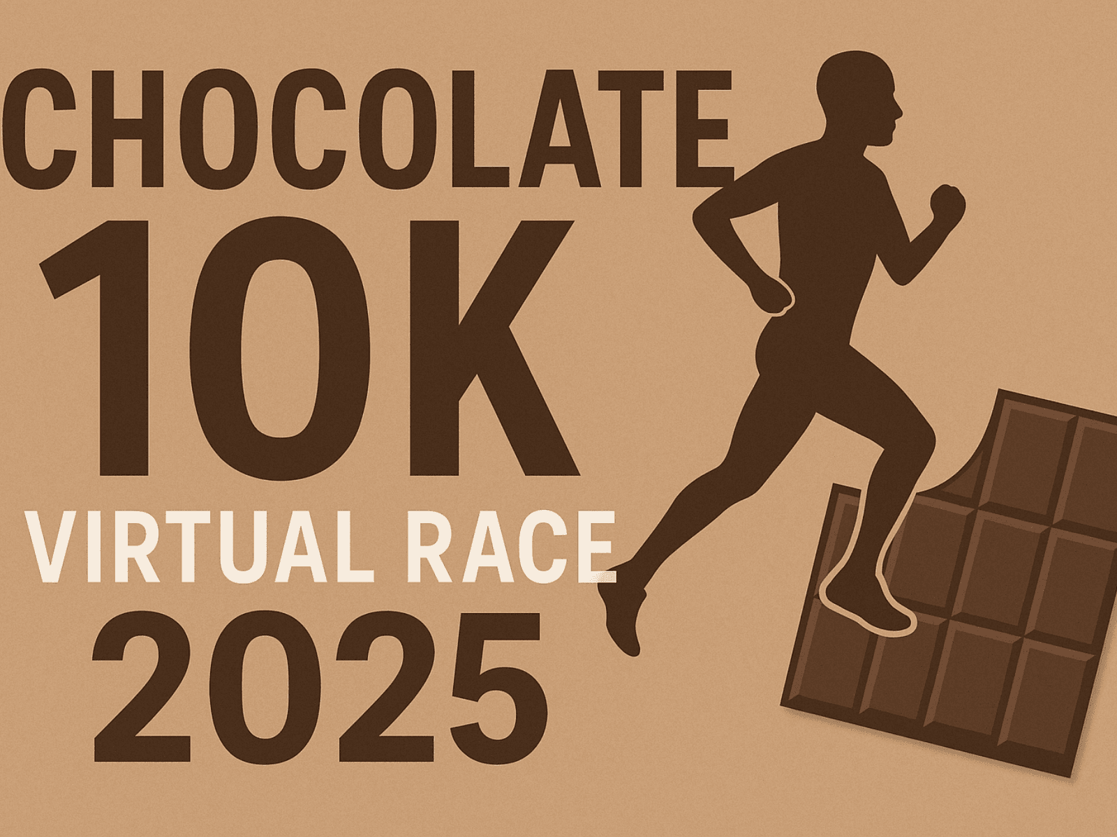 Poster for "Chocolate 10K Virtual Race 2025" with a silhouette of a running person and a chocolate bar in the background.