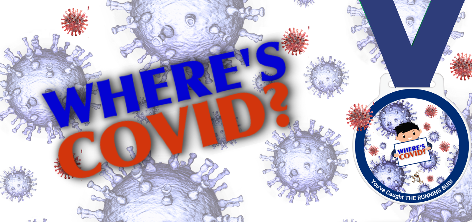 The image features a background of blue and red virus particles, with bold text overlay reading "WHERE'S COVID?" in blue and red letters. On the right side, there is a medal with a blue ribbon, displaying the same text and an illustration of a person wearing a mask.