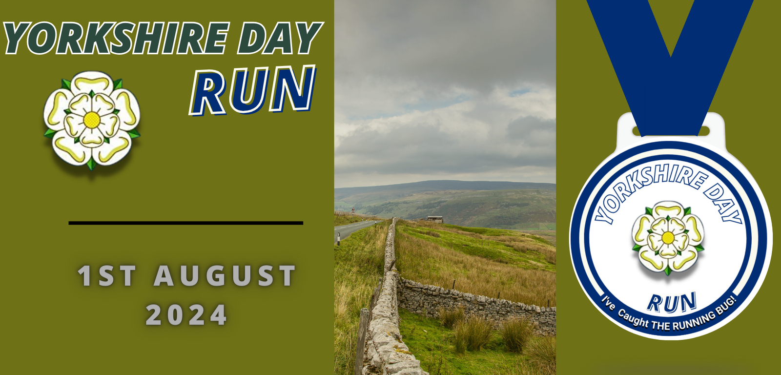 A promotional image for the Yorkshire Day Run on 1st August 2024. It features the event name, date, a scenic view of green hills and a stone wall, and a blue and white medal with "Yorkshire Day Run" and "I've caught the running bug" written on it.