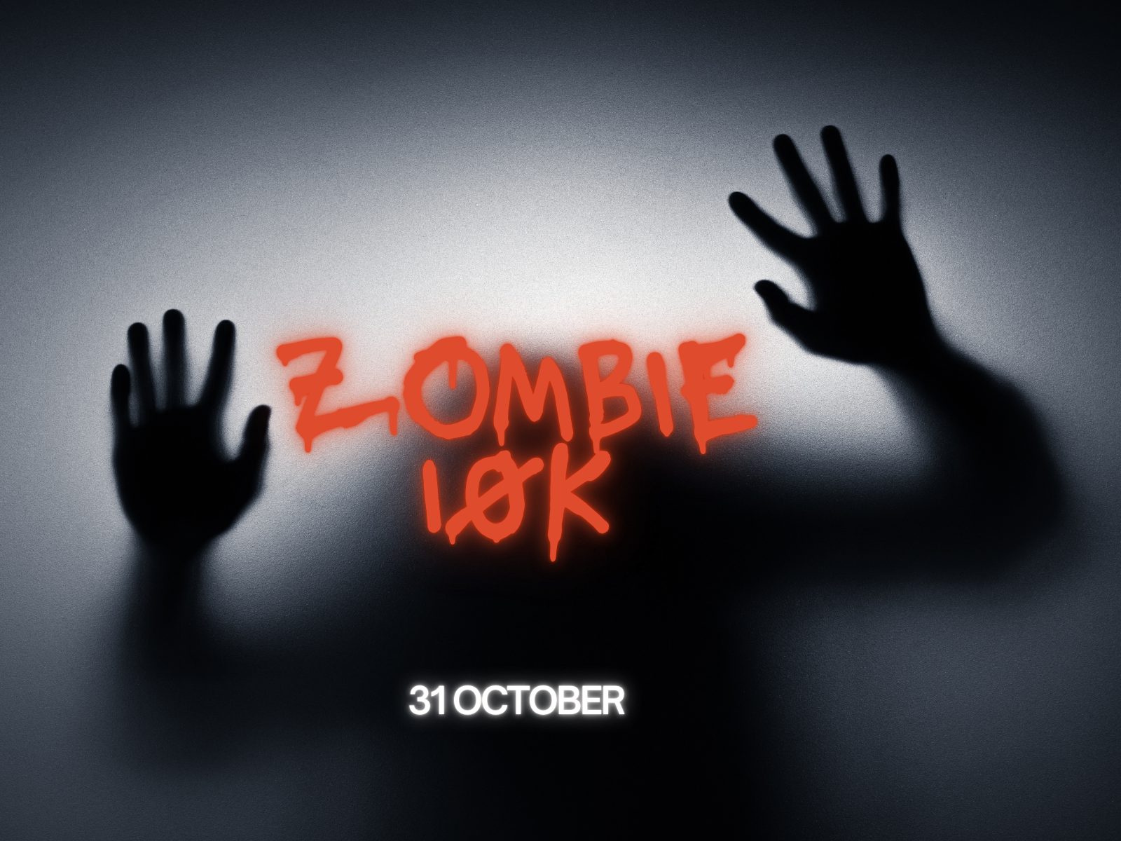 A dark, eerie image of a shadowy figure pressing its hands against a foggy surface. The text "ZOMBIE 10K" is written in dripping red letters above "31 OCTOBER" in glowing white, evoking a spooky, Halloween-themed event.