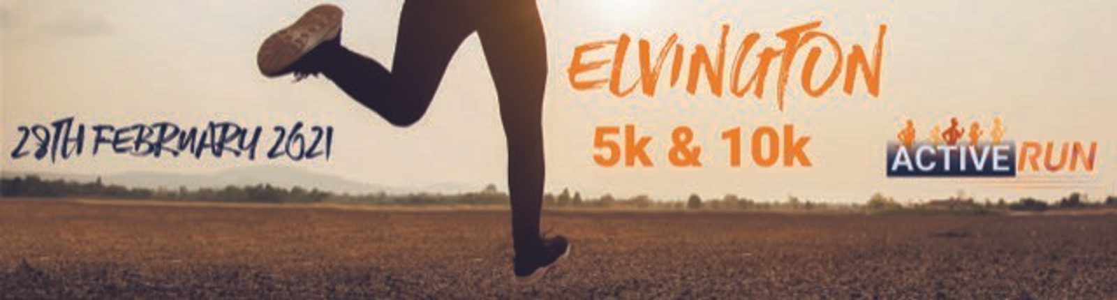Banner for an event showing a partial view of a person running with the text "29th February 2021, Ewington 5k & 10k" and a logo that says "Active Run". The background features an open field with a distant tree line under a cloudy sky.